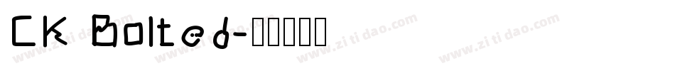CK Bolted字体转换